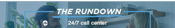 The Rundown 24/7 Call Center