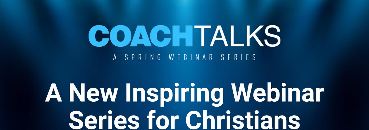 A New Inspiring Webinar Series for Christians  