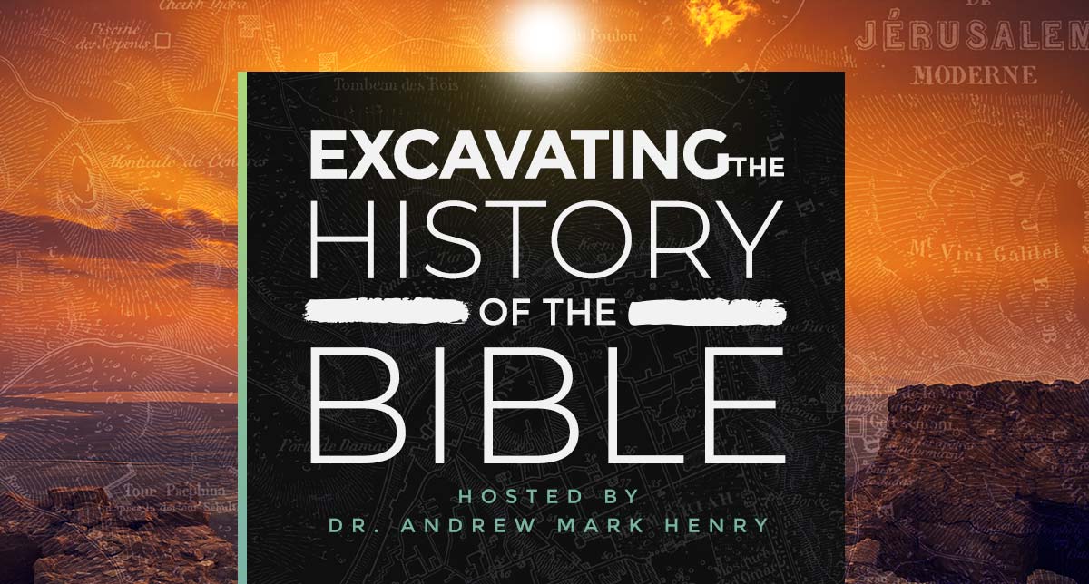 Excavating the History of the Bible