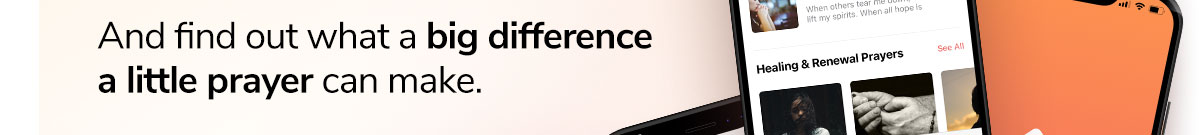 And find out what a big difference a little prayer can make.